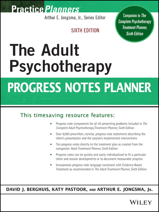 Title details for The Adult Psychotherapy Progress Notes Planner by Arthur E. Jongsma, Jr. - Available
